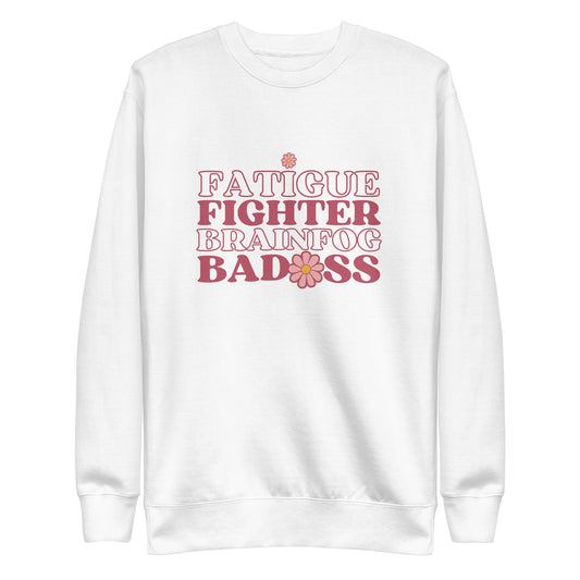 Fatigue Fighter Unisex Premium Sweatshirt